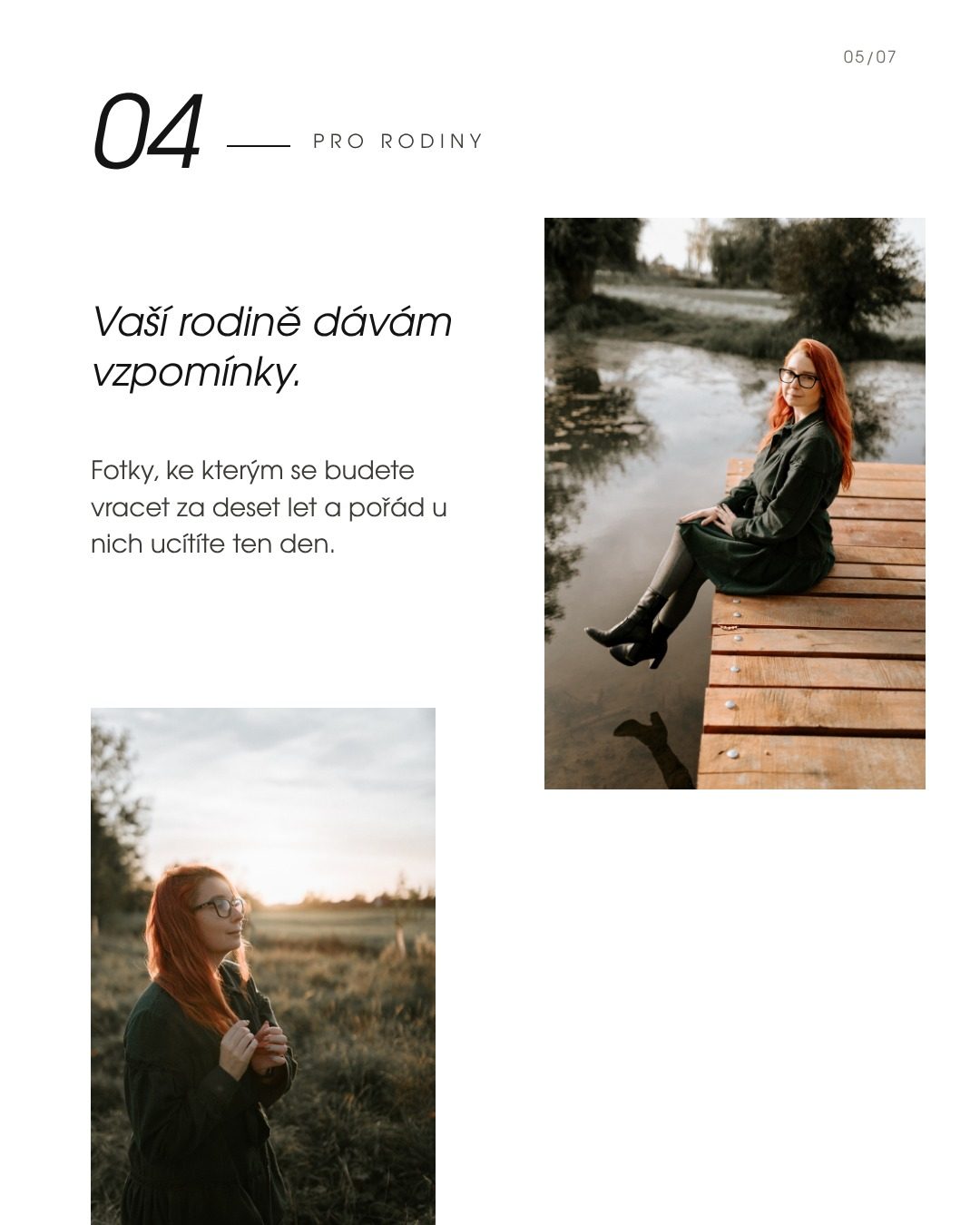 04 Pro rodiny – vaší rodině dávám vzpomínky